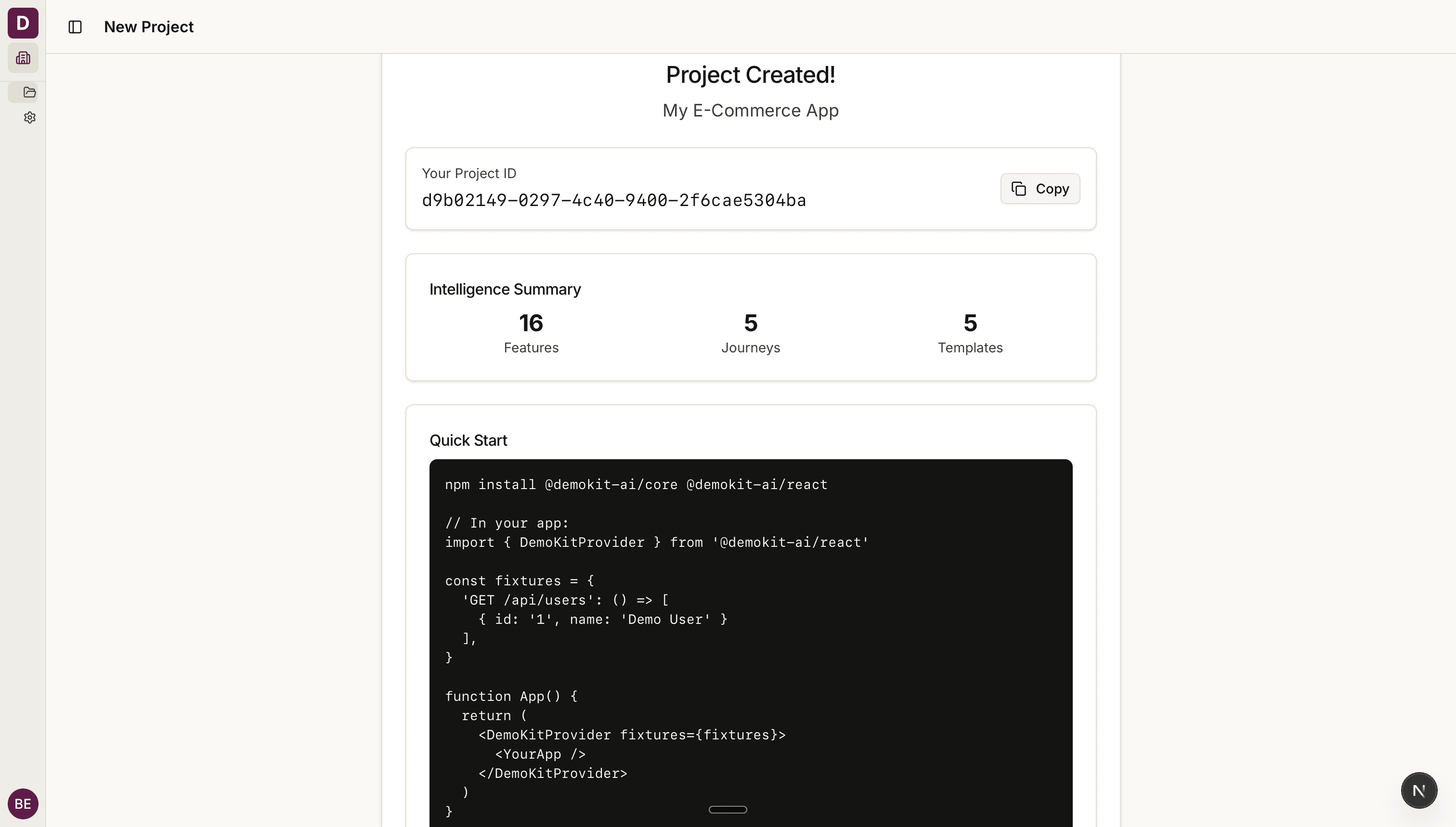 Demokit project-created screen with project ID, intelligence summary, and quick-start snippet